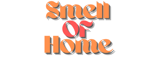 TheSmellOfHome