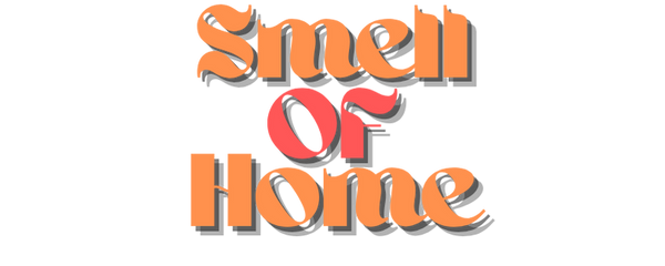 TheSmellOfHome